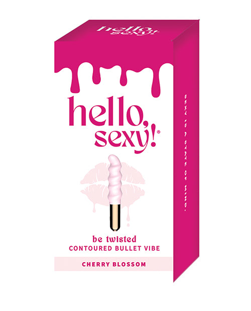 Hello Sexy! Be Twisted
