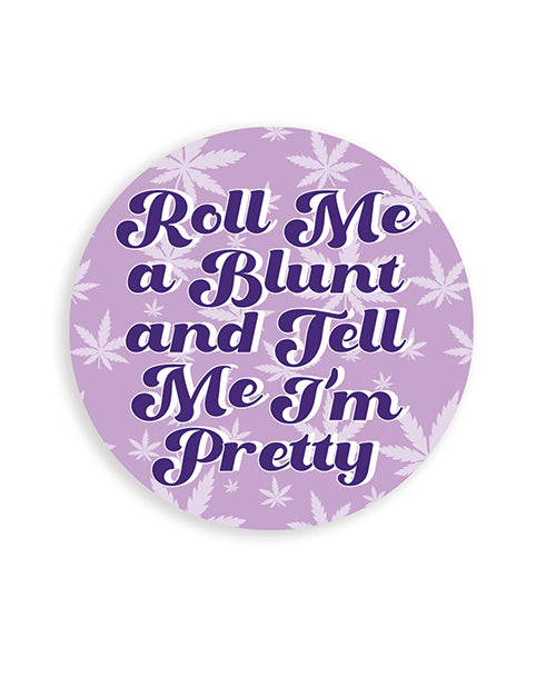 Roll Me a Blunt 420 Sticker
