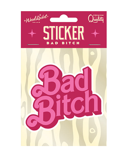 Bad Bitch Sticker